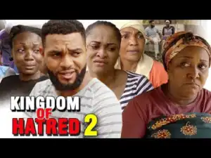 Kingdom Of Hatred Season 2 - (Family Drama) 2019